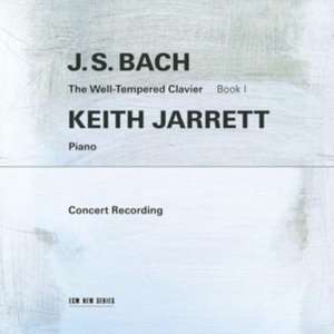 J.S. Bach: The Well-Tempered Clavier, Book I de Johann Sebastian Bach