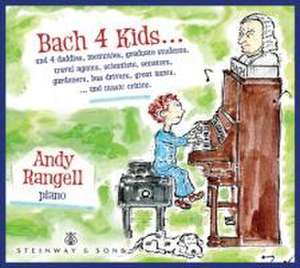 Bach 4 Kids de Andrew Rangell