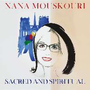 Sacred and Spiritual de Nana Mouskouri