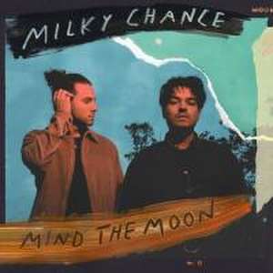 Mind The Moon (Ltd.Digipak Edt.) de Milky Chance