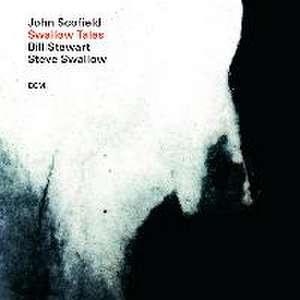 Swallow Tales de John Scofield