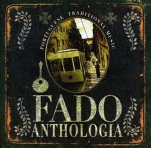 Fado Anthologia de Various