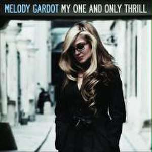 My One And Only Thrill de Melody Gardot