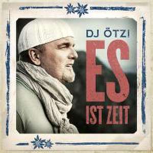 ES IST ZEIT de Dj Ötzi