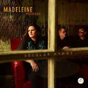 Secular Hymns de Madeleine Peyroux