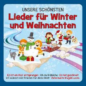 UNSERE SCHÖNSTEN Lieder für Winter und Weihnachten de Familie Sonntag