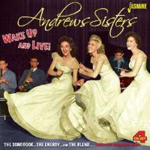 Wake Up & Live de The Andrews Sisters