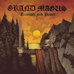 Triumph And Power de Grand Magus