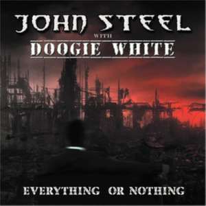Everything Or Nohing de John (Feat. Doogie White) Steel