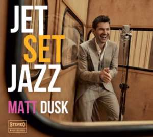 JetSetJazz de Matt Dusk