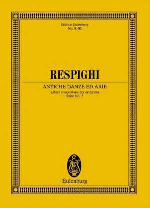 Antiche Danze ed Arie de Ottorino Respighi