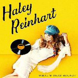 What's That Sound? de Haley Reinhart