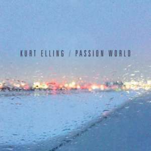 Passion World de Kurt Elling