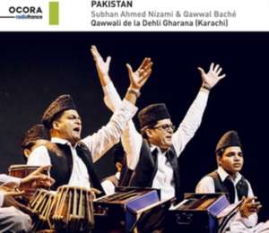 Pakistan-Qawwali de la Dehli Gharana (Karachi) de Subhan Ahmed/Qawwal Bach Nizami