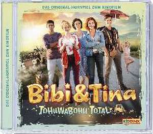 Bibi und Tina. Das Hörspiel zum 4. Kinofilm: Tohuwabohu total