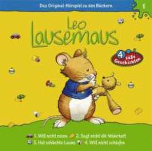 Leo Lausemaus 01. ... will nicht Essen