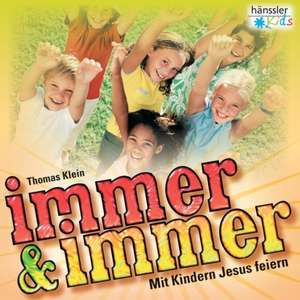 Immer und immer de Thomas Klein