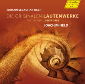 Die originalen Lautenwerke de Joachim Held