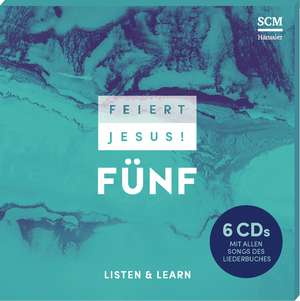 Feiert Jesus! 5 - Listen and Learn de Philip Müller