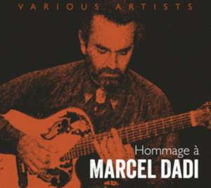 Hommage A Marcel Dadi de Various