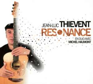 Resonance-En Duo Avec Michel Haumont de Jean-Luc Thievent