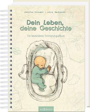 Dein Leben, deine Geschichte de Christine Rickhoff