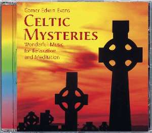 Celtic Mysteries de Gomer Edwin Evans