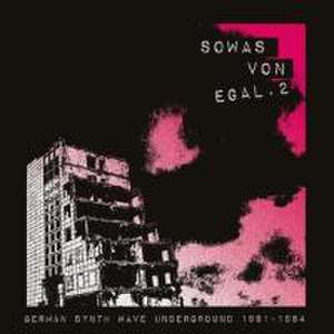 Sowas von egal 2 (German Synth Wave Underground 19 de Various