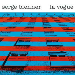 La Vogue de Serge Blenner