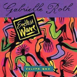 Endless Wave Vol.1 de Gabrielle Roth