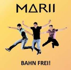 Bahn Frei de Marii