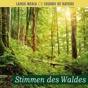 Naturgeräusche - Stimmen des Waldes