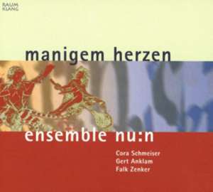 Manigem Herzen de Ensemble Nu:N