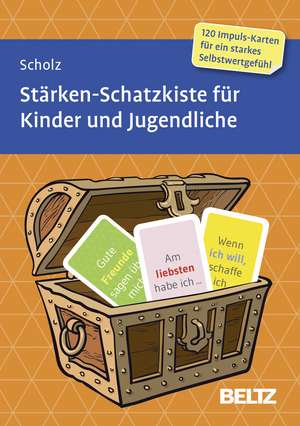 Stärken-Schatzkiste für Kinder und Jugendliche de Falk Scholz