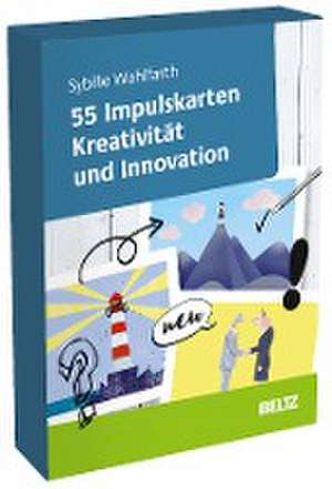 55 Impulskarten Kreativität und Innovation de Sybille Wohlfarth