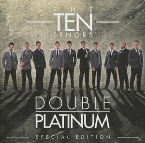 Double Platinum (Special Edition) de The Ten Tenors