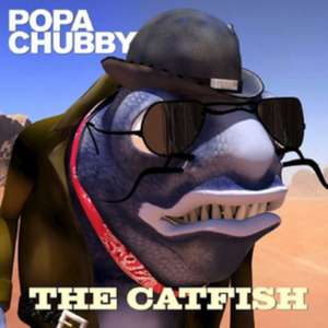 The Catfish de Popa Chubby