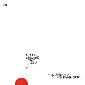 Here Comes The Sun de Monty Alexander