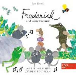 Frederick und seine Freunde: Liederalbum de Leo Lionni