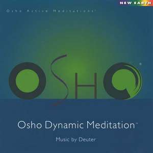 Osho Dynamic Meditation de Osho