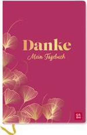 Danke - Mein Tagebuch de Groh Verlag