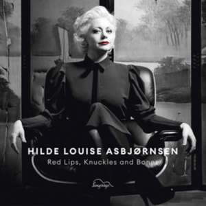 Red Lips, Knuckles and Bones de Hilde Louise Asbjørnsen