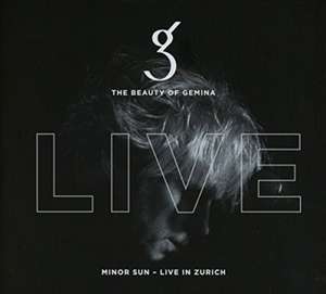 Minor Sun-Live In Zurich (2C de The Beauty Of Gemina