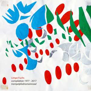 Trampelpfadnomainroad (Compilation de Limpe Fuchs