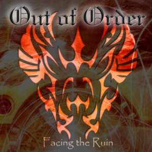 Facing The Ruin de Out Of Order