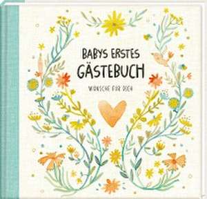 Gästebuch - Babys erstes Gästebuch de Sara Vidal Peiró