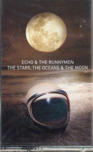 The Stars,The Oceans & The Moon de Echo & The Bunnymen