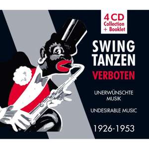 Swing Tanzen Verboten - Unerwünschte Musik 1926-53 de Oskar/Bund Joost