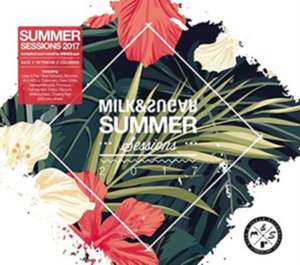 Summer Sessions 2017 de Various/Milk & Sugar (Mixed By)