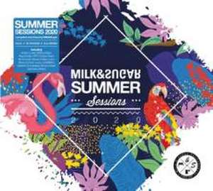 Summer Sessions 2020 de Various/Milk & Sugar (Mixed By)